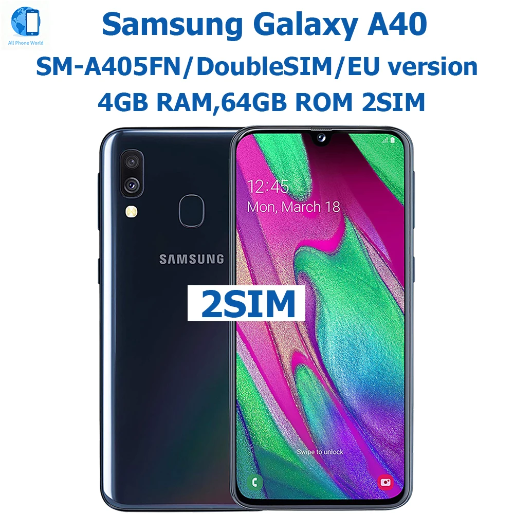 Samsung Galaxy A40 Smart Android Phone Global Version 5.9-inch AMOLED 1080 * 2340 25MP Samsung Smartphone 3100mAh Unlocking